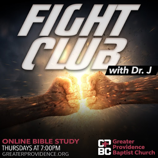 Fight Club, Thursday April 20 @7pm | Greater Providence Baptist Church